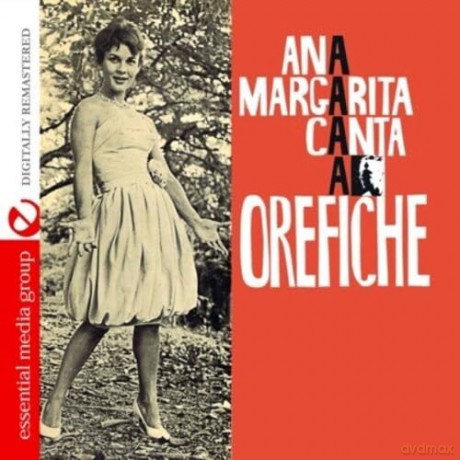Casado Ana Margarita Martinez: Ana Margarita Canta A Orefiche [CD]