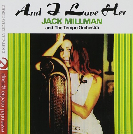Millman Jack: And I Love Her [CD]