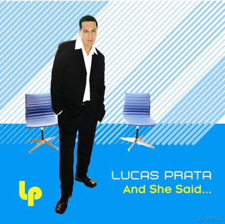 Lucas Prata: And She Said... [CD]