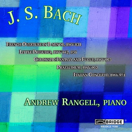 Andrewrangell-Andrewrangellplaysj.S.Bac: AndrewRangell-AndrewRangellPlaysJ.S.Bac [CD]