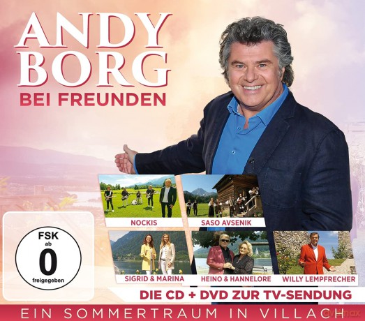 Andy Borgvarious: Andy Borg bei Freunden - Ein Sommertraum in Villach: Die CD+DVD zur TV-Sendung [CD]