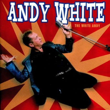 Andy White: Andy White - Still Love You So (The White Andy) [CD]