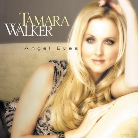 Walker Tamara: Angel Eyes [CD]