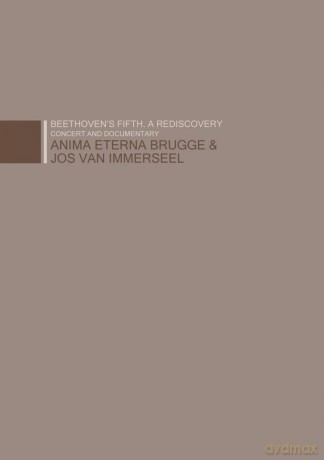 Anima Eterna Brugge-Beethovens 5th. A Rediscovery: Anima Eterna Brugge-Beethovens 5Th. A Rediscovery [CD]