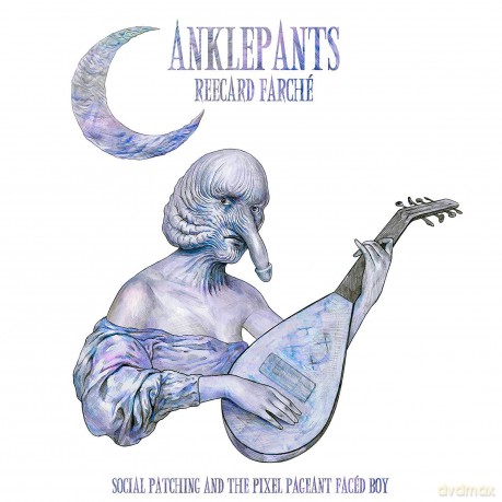 Anklepants-Social-Patching-And The Pixel Pageant Facéd Boy: Anklepants-Social-Patching-And The pixel Pageant facéd boy [CD]