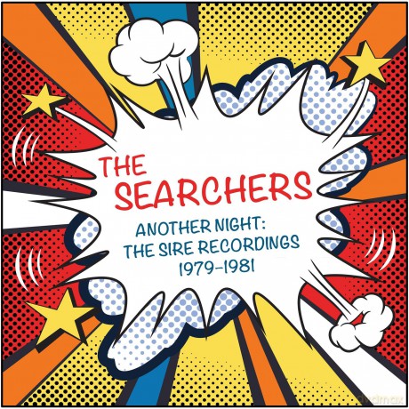 The Searchers: Another Night The Sire Record [2CD]