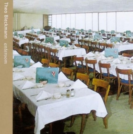 Bleckmann Theo: Anteroom [CD]