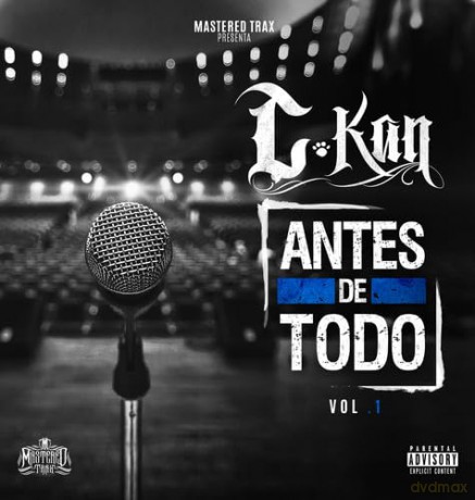 C-Kan: Antes De Todo Vol. 1 [CD]