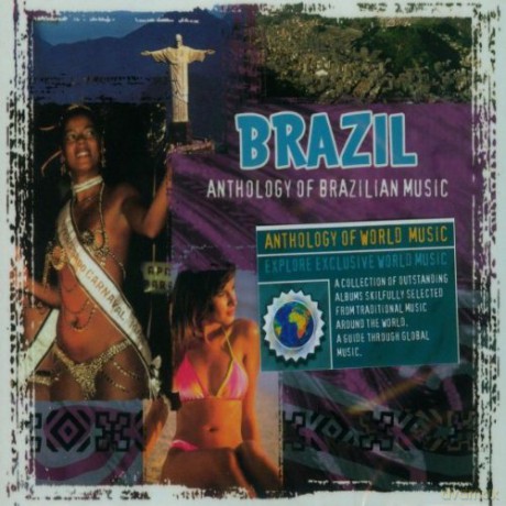 Brazil: Anthology of Brazilian Music [CD]