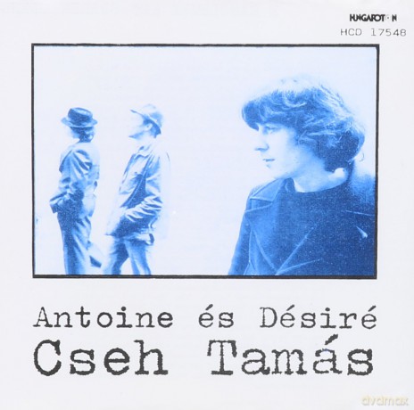 Cseh Tamas: Antoine Es Desire [4CD]