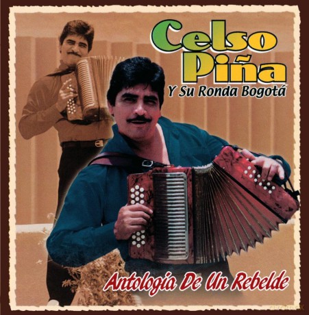 Pina Celso: Antologia De Un Rebelde [CD]
