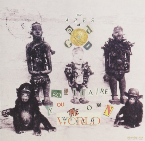 Apes Of God - Solitare You Own The World [CD]
