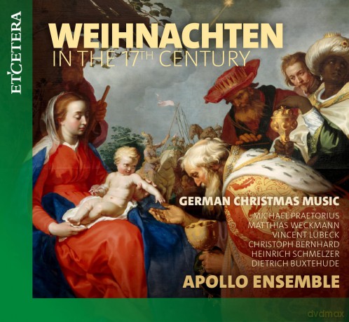 Apollo Ensemble-Weinachten In 17th Century: Apollo Ensemble-Weinachten In 17Th Century [CD]