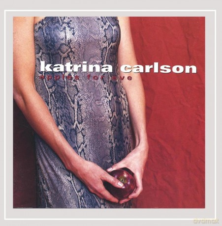 Katrina Carlson: Apples for Eve [CD]