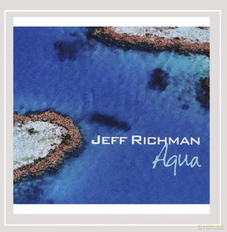 Richman Jeff: Aqua [CD]