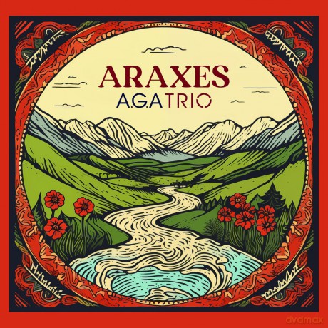 A.G.A Trio: Araxes [CD]