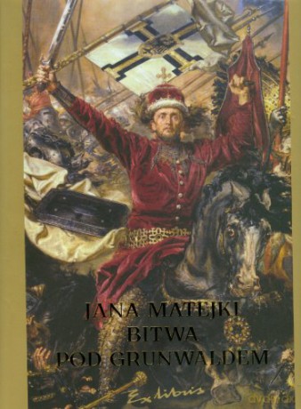 Jana Matejki Bitwa pod Grunwaldem Exlibris [KSIĄŻKA]