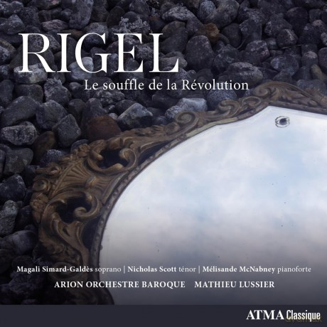 Arion Orchestre Baroque Mathieu Lussier Magali Simard-Galdes Nicholas Scott Melisande Mcnabney-Rigel: Arion Orchestre Baroque Mathieu Lussier Magali Simard-Galdes Nicholas Scott Melisande McNabney-Rigel [CD]