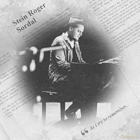 Stein Roger Sordal: As I Try To Remember... [CD]