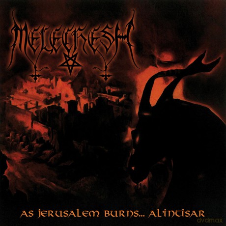 Melechesh: As Jerusalem Burns... Al'intisar [CD]