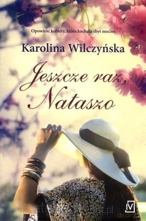 Jeszcze raz, Nataszo [KSIĄŻKA]
