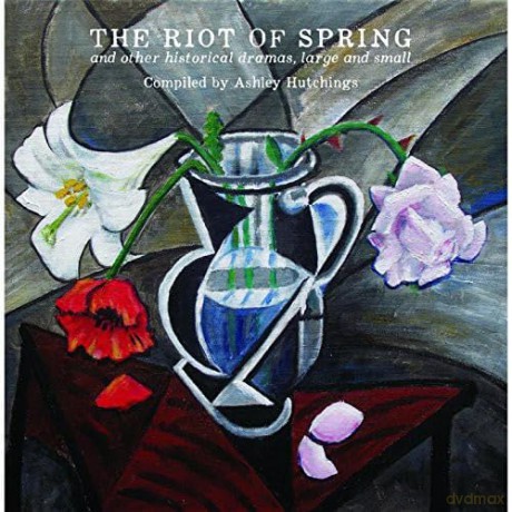 Ashley Hutchings-Riot Of Spring The: Ashley Hutchings-Riot Of Spring The [CD]