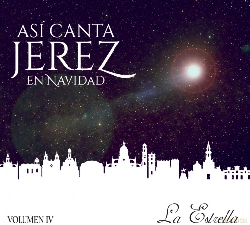 Asi Canta Jerez: Asi Canta Jerez En Navidad, Vol. Iv (La Estrella) [CD]