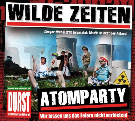 Wilde Zeiten: Atomparty [CD]