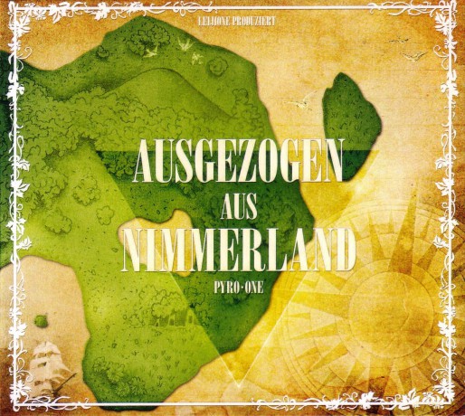 Pyro One: Ausgezogen Aus Nimmerland [CD]