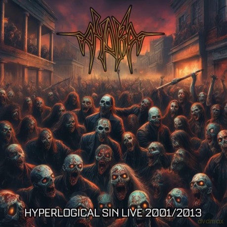Aydra-Hyperlogical Sin Live 2001: Aydra-Hyperlogical Sin Live 2001/2013 [CD]