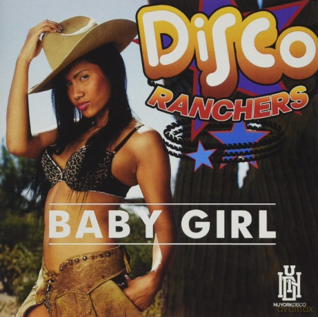 Disco Ranchers: Baby Girl [CD]