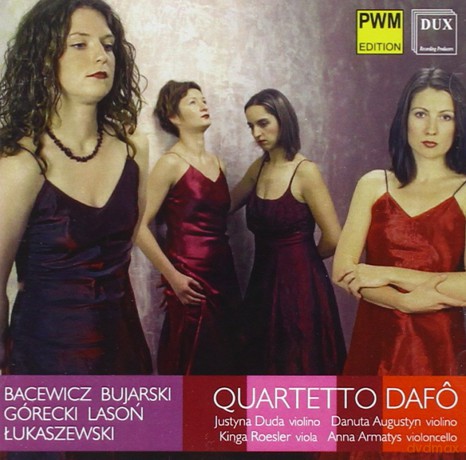 Quartetto Dafo: Bacewicz - Bujarski - Gorecki - Lason [CD]