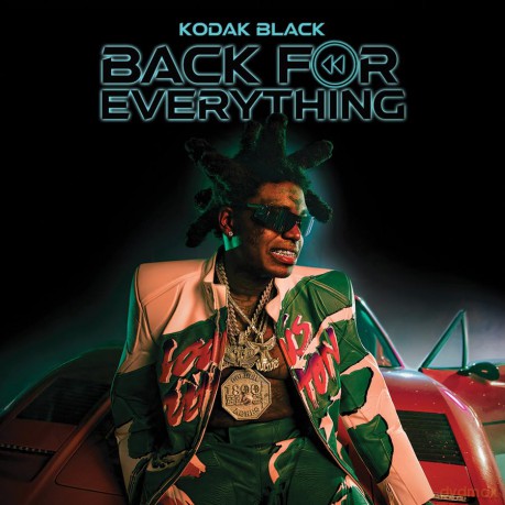 Kodak Black: Back For Everything [CD]