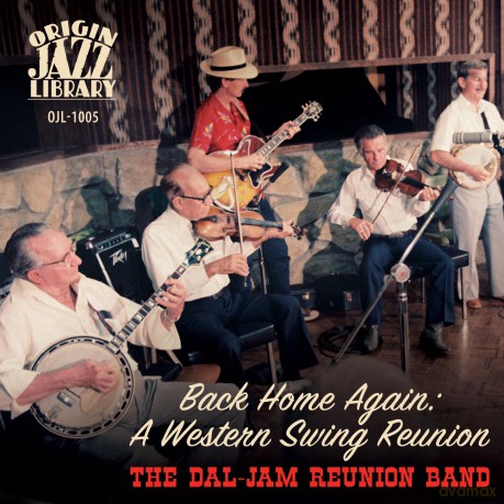 Dal-Jam Reunion Band: Back Home Again: A Western Swing Reunion [2CD]