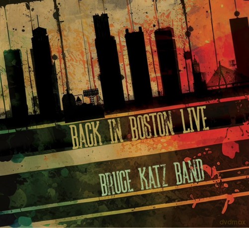 Bruce Katz Band: Back In Boston Live [CD]