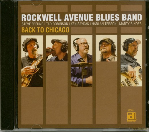 Rockwell Avenue Blues Band: Back To Chicago [CD]