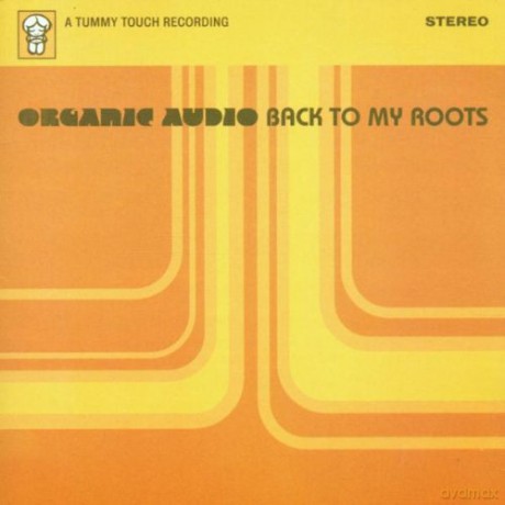 Organic Audio: Back To My Roots [2CD]