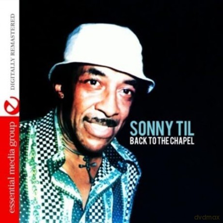 Til Sonny: Back To The Chapel [CD]