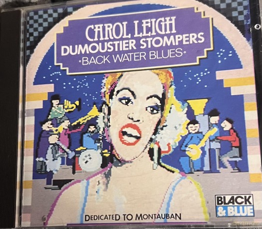 Carol Leigh - Dumoustier Stompers: Back Water Blues [CD]