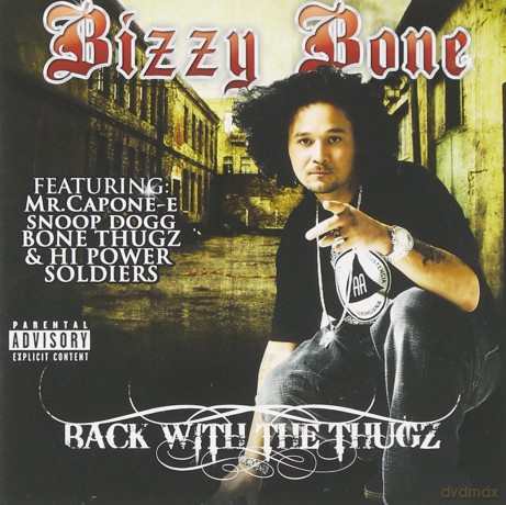 Bizzy Bone: Back With The Thugz [CD]