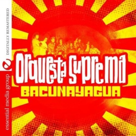 Orquesta Suprema: Bacunayagua [CD]