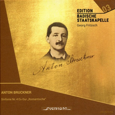 Badische Staatskapelle Georg Fritzsch-Bruckner: Symphonie No. 4 - Edition Badische Staatskapelle: Vo: Badische Staatskapelle Georg Fritzsch-Bruckner: Symphonie No. 4 - Edition Badische Staatskapelle: Vo [CD]
