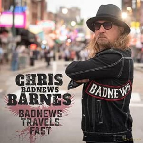 Chris Badnews Barnes: Badnews Travels Fast [CD]