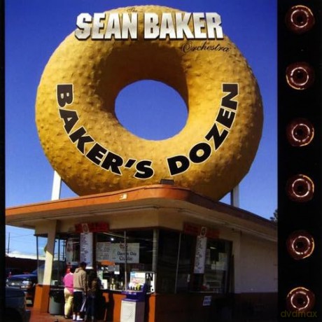 Sean Baker Orchestra: Bakers Dozen [CD]