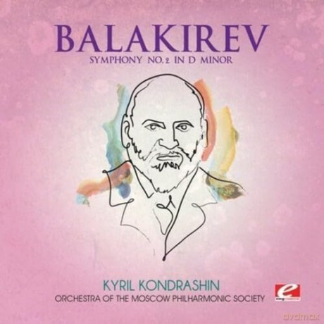 Balakirev: Balakirev: Symphony No. 2 In D Minor [CD]