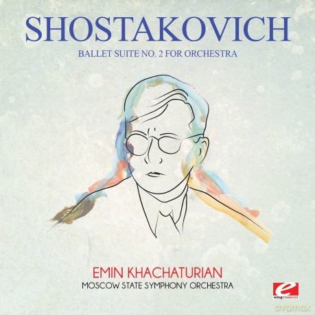 Shostakovich: Ballet Suite No. 2 For Orchestra [CD]