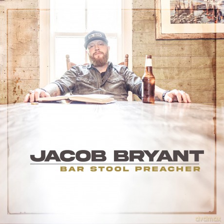 Jacob Bryant: Bar Stool Preacher [CD]