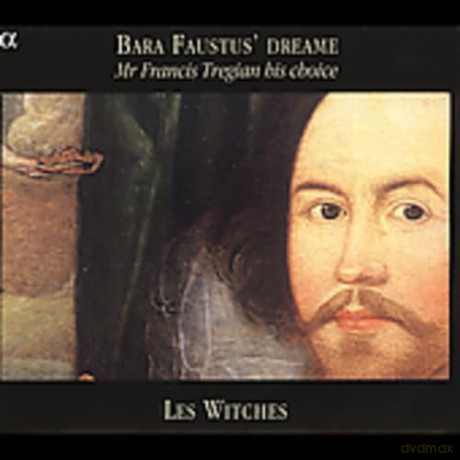 Les Witches: Bara Faustus Dreame [CD]