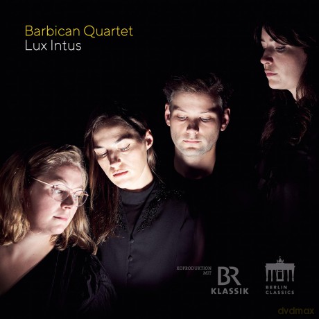 Barbican Quartet-Lux Intus: Barbican Quartet-Lux Intus [CD]