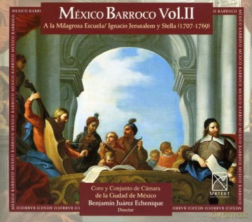 Jerusalem Y Stella Ignacio: Baroque Mexico 2 [CD]